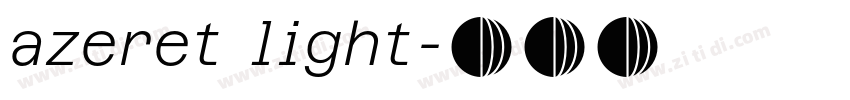 azeret light字体转换